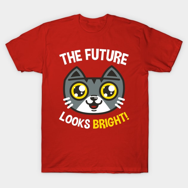 Bright Future T-Shirt by krisren28